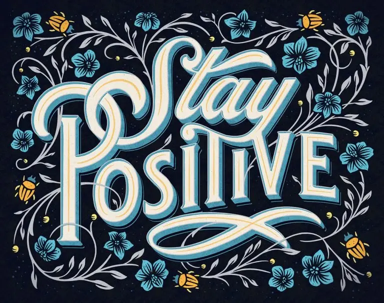 typography stay posilive