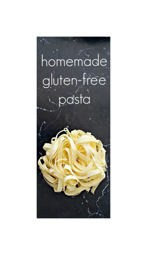 Homemade Gluten-free Pasta