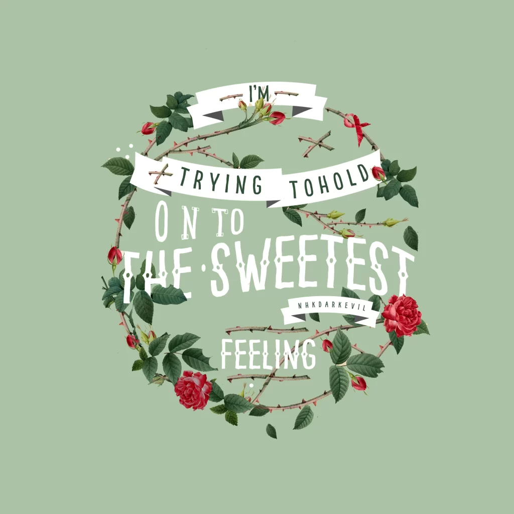 Typography Roses Greenery Sentimental Artistic