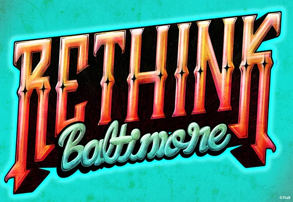 Rethink Baltimore Neon Retro Signage
