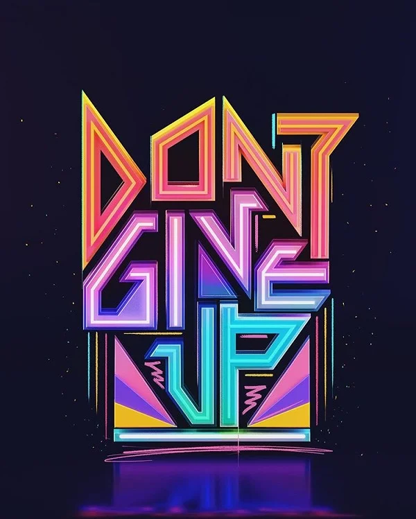 Typography Neon Colors Motivational Quote Retro