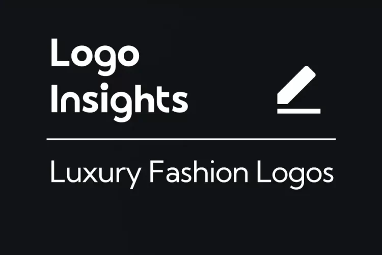 Logo Insights — Luxury Fashion Logos: 5 Design Formulas of Timeless Brands